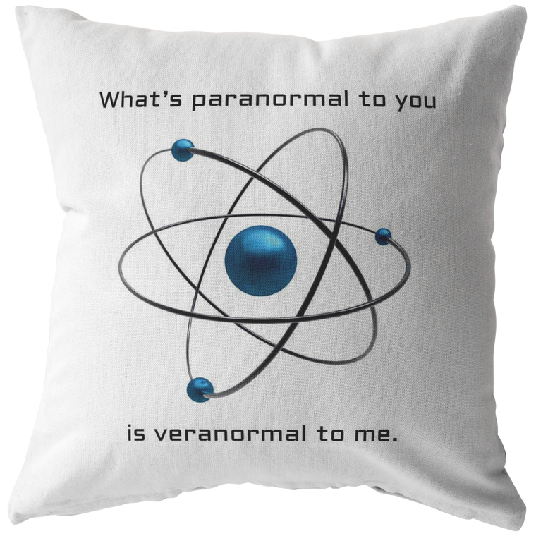 Paranormal Veranormal Pillow