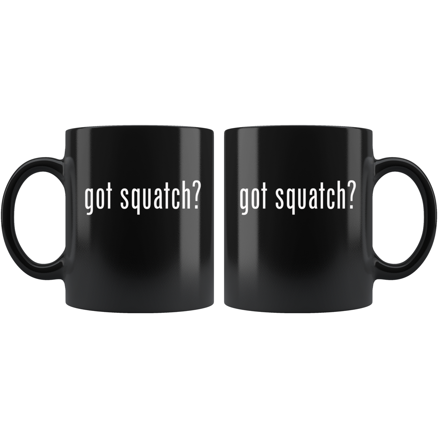 Got Squatch? Mug