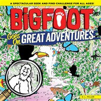 Bigfoot Goes on Great Adventures