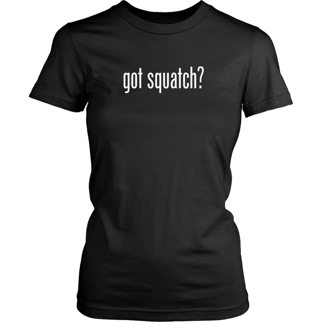 Got Squatch? Women's