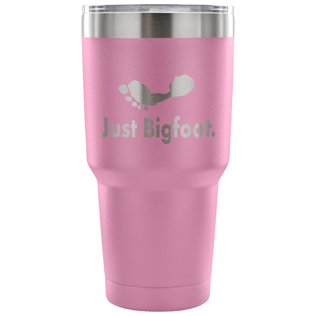 Just Bigfoot 30 oz Tumbler