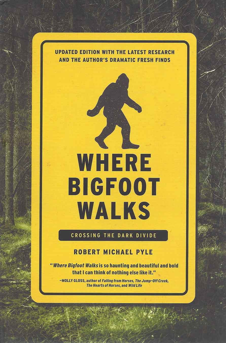 Where Bigfoot Walks - Crossing the Dark Divide