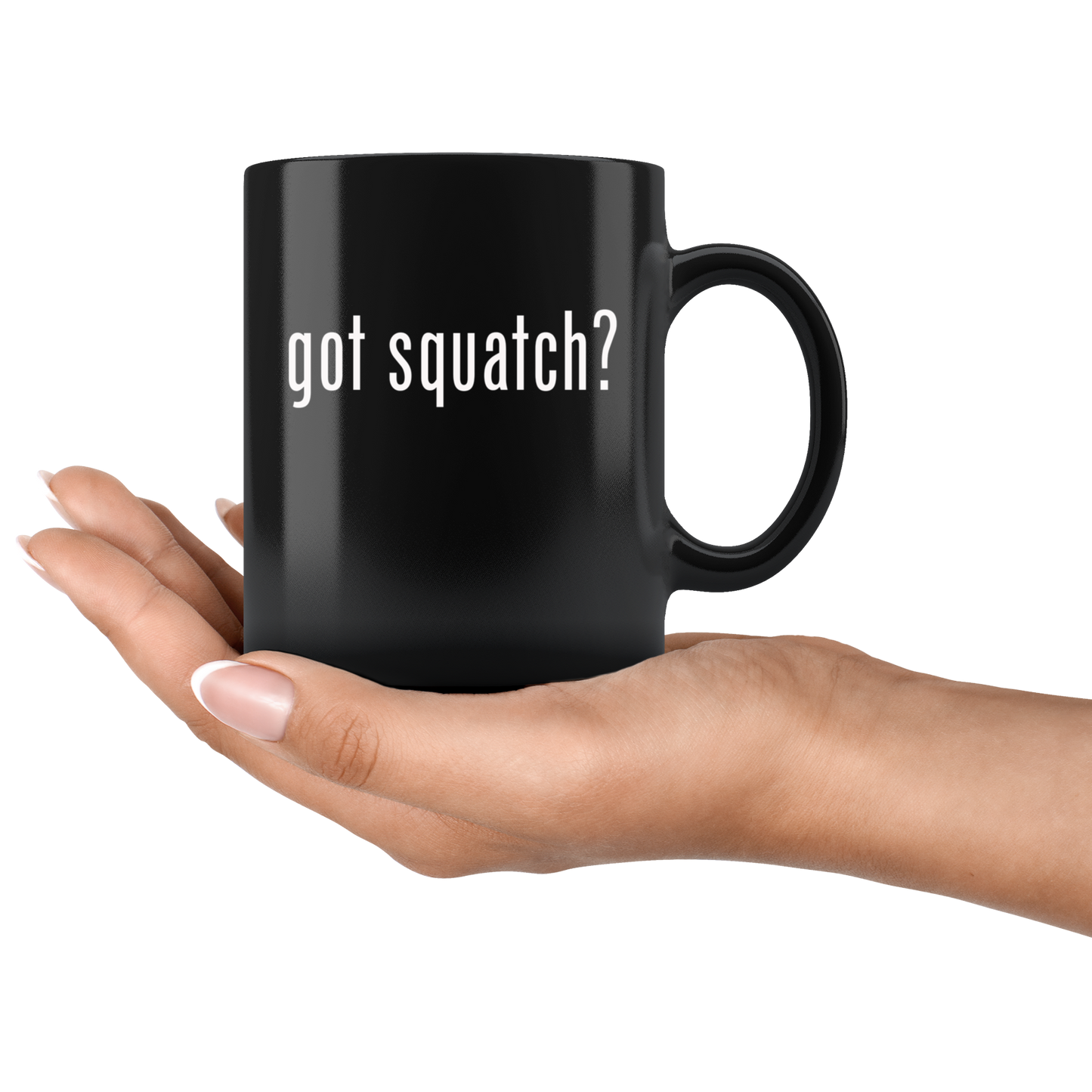 Got Squatch? Mug