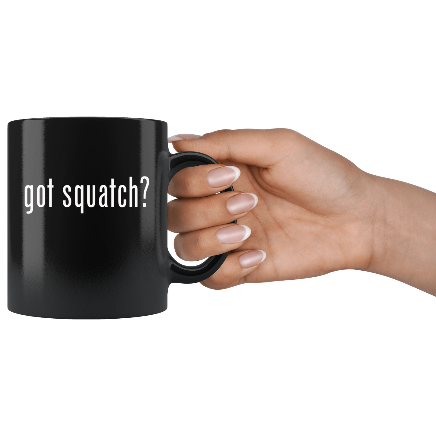 Got Squatch? Mug
